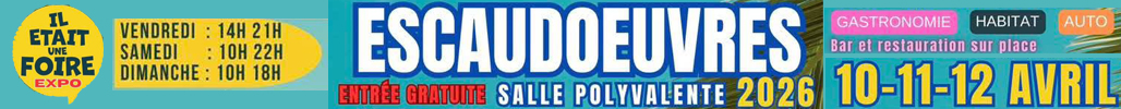 FOIRE ESCAUDOEUVRES 2026